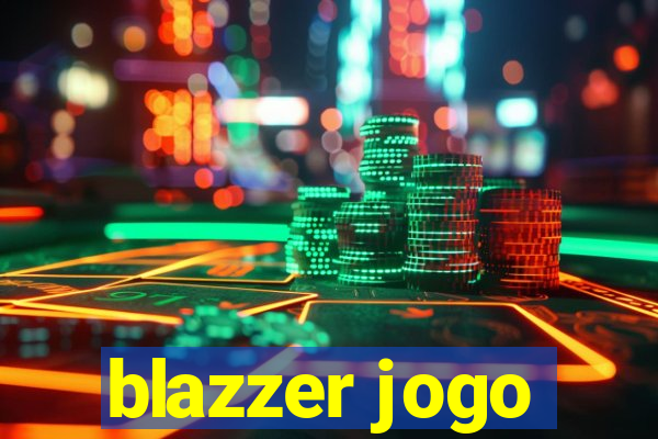 blazzer jogo